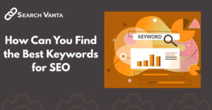 Step-by-step guide to finding the best keywords for SEO to boost website traffic, rankings, and attract the right audience