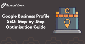 Google Business Profile SEO optimisation guide with local search results and map listing.