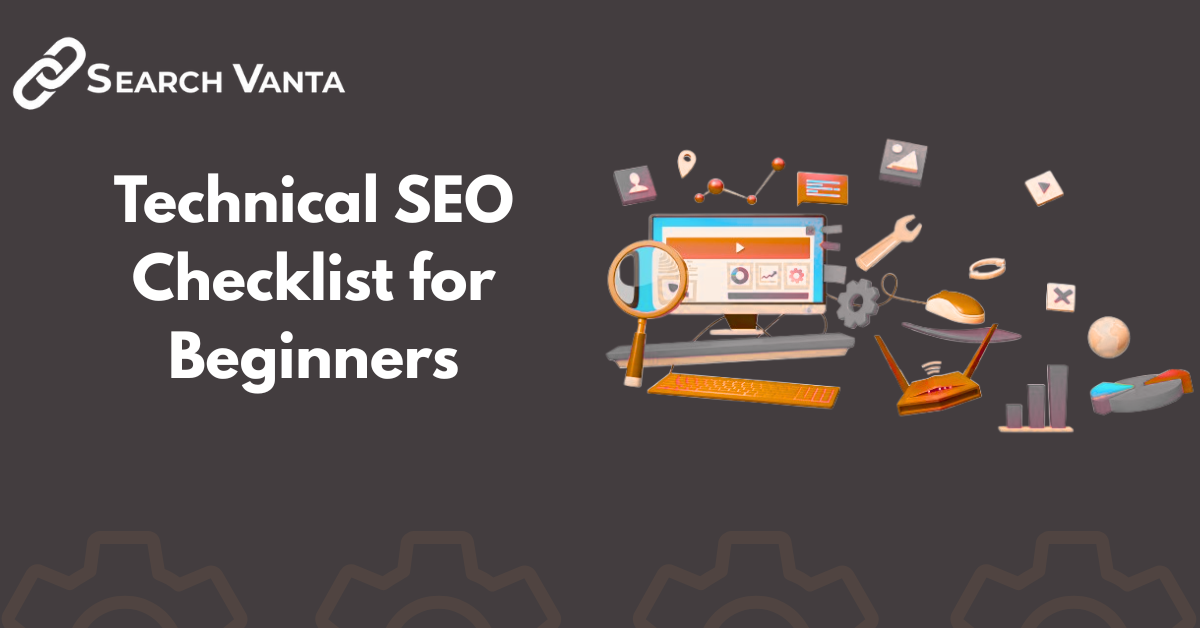 Technical SEO checklist overview for beginners